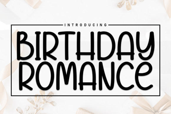 Birthday Romance Font