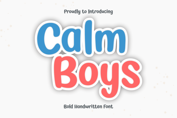 Calm Boys Font Review