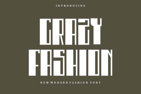 Crazy Fashion Font for Bold Branding