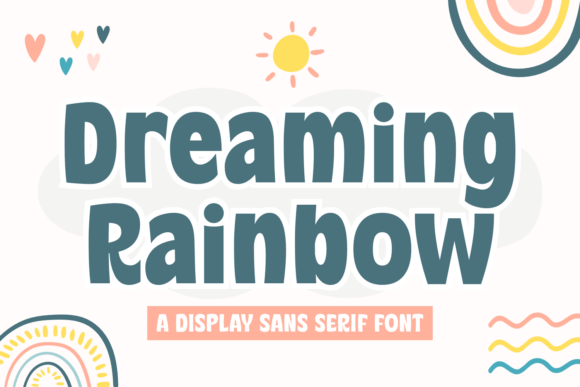 Dreaming Rainbow: A Creative Font for Bold Projects
